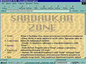 Zrzut ekranu z Windows 98 w niskiej rozdzielczości.  W oknie bardzo
     starej wersji Internet Explorer wyświetla się strona internetowa z
     piaskowym tłem i zlewającym się z nim napisam Sardaukar Zone na górze.  W
     lewej kolumnie pog logiem znajduje się wypunktowana lista działów.  W
     prawej kolumnie znajduje się treść strony.
